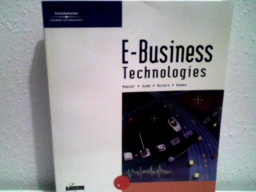 Stock image for E-Business Technologies for sale by Better World Books