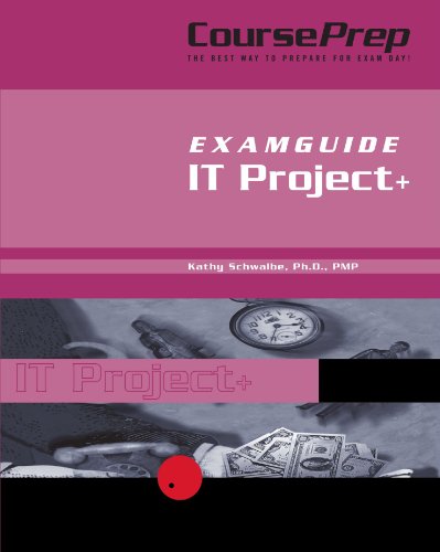 IT Project + CoursePrep ExamGuide - Kathy Schwalbe