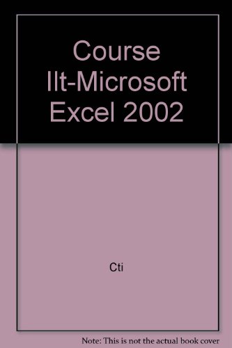 Course ILT: Microsoft Excel 2002: Basic (9780619069421) by Technology, Course