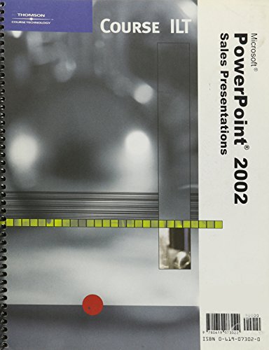 9780619073022: Course Ilt- Microsoft Powerpoint 2002: Sales Presentations