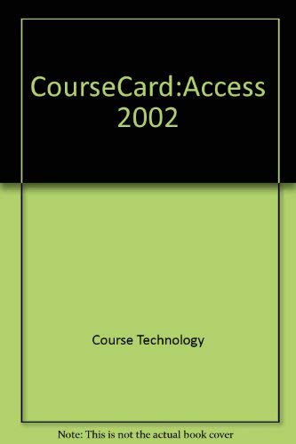9780619075743: CourseCard:Access 2002