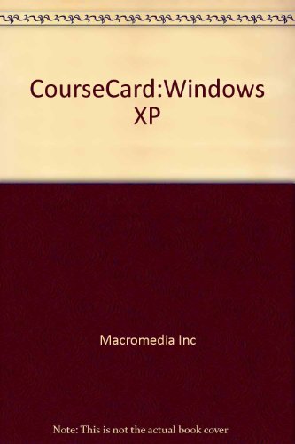 CourseCard:Windows XP (9780619075828) by Course Technology