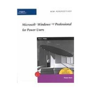 Stock image for New Perspectives on Microsoft Windows XP Professional for Power Users (New Perspectives (Paperback Course Technology)) for sale by Ergodebooks