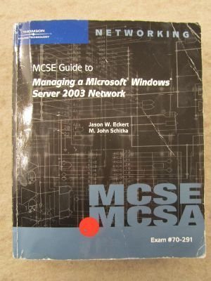 Beispielbild fr MCSE Guide to Managing a Microsoft Windows Server 2003 Network: Exam 70-291 zum Verkauf von a2zbooks