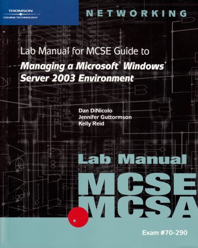 Beispielbild fr MCSE / MCSA Guide to Managing a Microsoft Windows Server 2003 Environment zum Verkauf von Better World Books