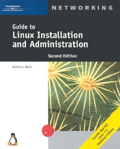 Imagen de archivo de Guide to Linux Installation and Administration a la venta por Better World Books