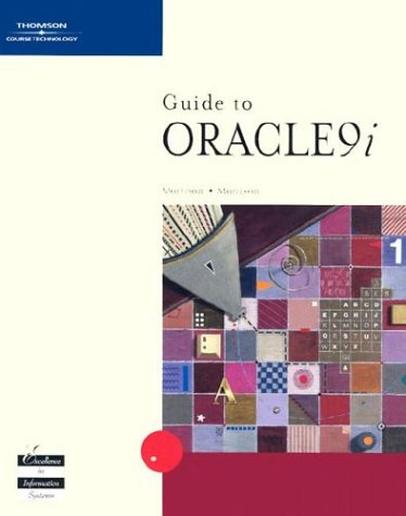 Guide to Oracle9i (9780619159597) by Morrison, Joline; Morrison, Mike