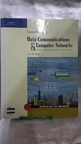 Imagen de archivo de Data Communications And Computer Networks: A Business User'S Approach a la venta por Romtrade Corp.