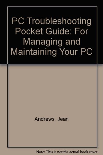 PC Troubleshooting Pocket Guide, Third Edition (9780619186203) by Andrews, Jean