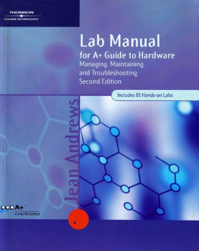 Beispielbild fr Lab Manual for A+ Guide to Hardware: Managing, Maintaining, and Troubleshooting, Second Edition zum Verkauf von SecondSale