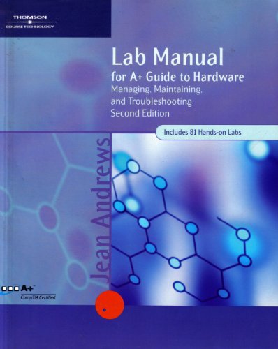 9780619186265: Lab Manual for A+ Guide to Hardware: Managing, Maintaining, and Troubleshooting, Second Edition