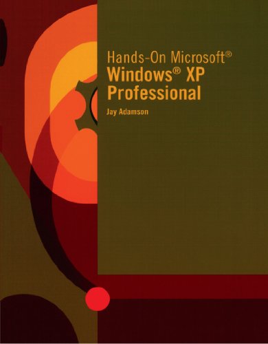 Hands-On Microsoft Windows XP Professional (9780619186449) by Adamson, Jay