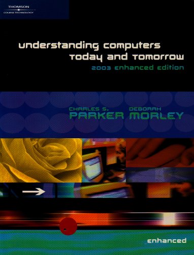 Stock image for Understanding Computers: Today and Tomorrow, 2003 Enhanced Edition for sale by ThriftBooks-Dallas