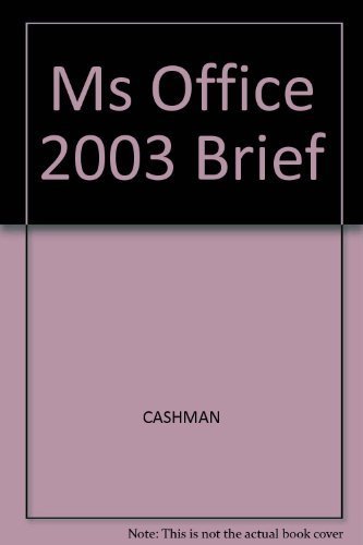 Ms Office 2003 Brief (9780619200237) by Thomas J. Cashman