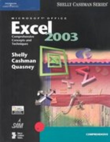Stock image for Microsoft Office Excel 2003: Comprehensive Concepts and Techniques for sale by HPB-Red