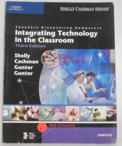 Beispielbild fr Teachers Discovering Computers : Integrating Technology in the Classroom zum Verkauf von Better World Books