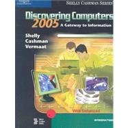Stock image for Discovering Computers 2005 : A Gateway to Information, Introductory for sale by Better World Books: West