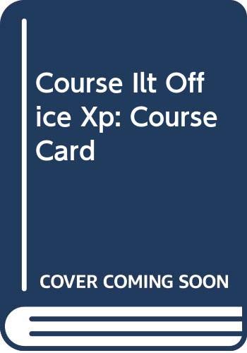 Imagen de archivo de Course Ilt Office Xp: Course Card a la venta por POQUETTE'S BOOKS