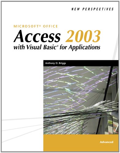 Stock image for New Perspectives on Microsoft Office Access 2003 with VBA, Advanced for sale by ThriftBooks-Dallas