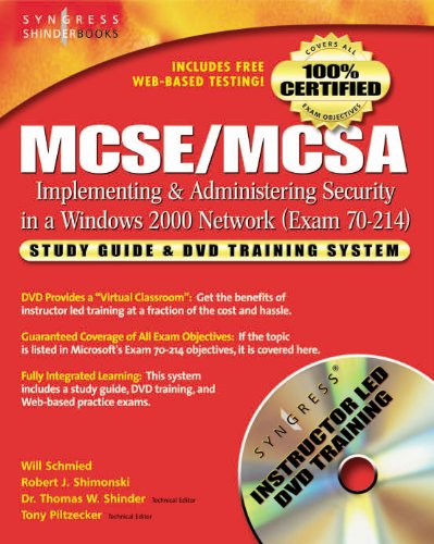 70-214: MCSE/MCSA Guide to Implementing and Administering Security in a Microsoft Windows 2000 Network (9780619212292) by Wells, Nick; Shimonski, Robert