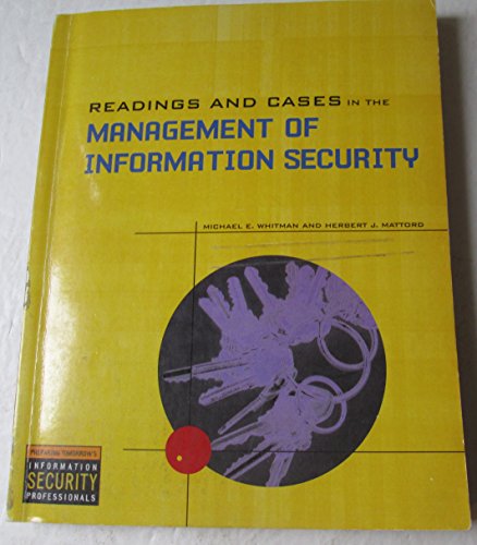 Beispielbild fr Readings And Cases in the Management of Information Security zum Verkauf von BookHolders