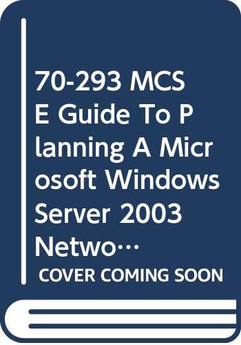 9780619217549: Enhanced (70-293 MCSE: Guide to Planning a Microsoft Windows Server 2003 Network)