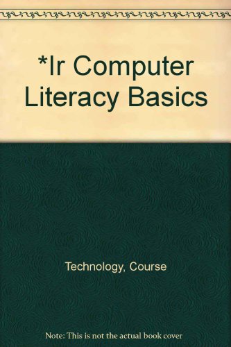 *IR Computer Literacy Basics (9780619243845) by Unknown Author
