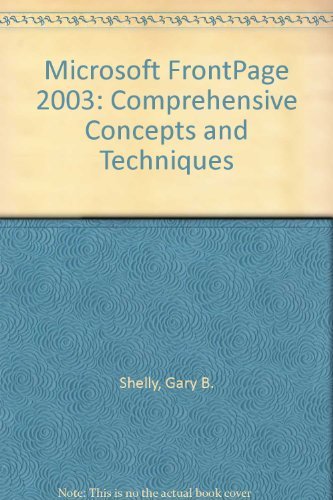9780619254759: Microsoft FrontPage 2003: Comprehensive Concepts and Techniques