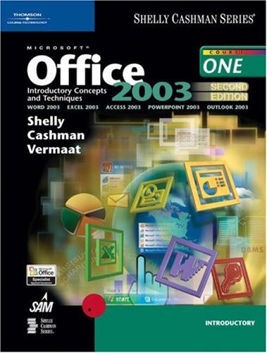 9780619254773: Microsoft Office 2003: Introductory Concepts and Techniques, Second Edition