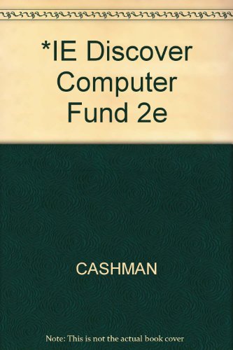 *IE Discover Computer Fund 2e (9780619254902) by CASHMAN
