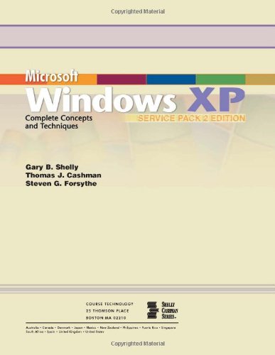 9780619254964: Microsoft Windows XP: Complete Concepts and Techniques, Service Pack 2