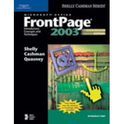 Stock image for Microsoft FrontPage 2003: Introductory Concepts and Techniques for sale by HPB-Red
