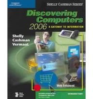 9780619255459: Discovering Computers 2006: A Gateway to Information, Introductory