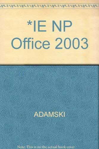 *IE NP Office 2003 (9780619268077) by Shaffer; Adamski; Finnegan