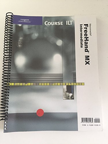 Freehand Mx: Intermediate (Course ILT) (9780619285869) by Course Technology