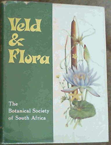 Stock image for VELD AND FLORA: BOTANICAL SOCIETY OF SOUTH AFRICA. PART ONE. (SIGNED) for sale by Burwood Books
