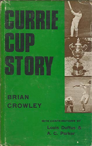 Stock image for Currie Cup Story for sale by Broad Street Book Centre