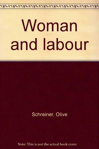 Stock image for WOMAN AND LABOUR - COMMEMORATIVE EDITION 1975 for sale by GREENSLEEVES BOOKS