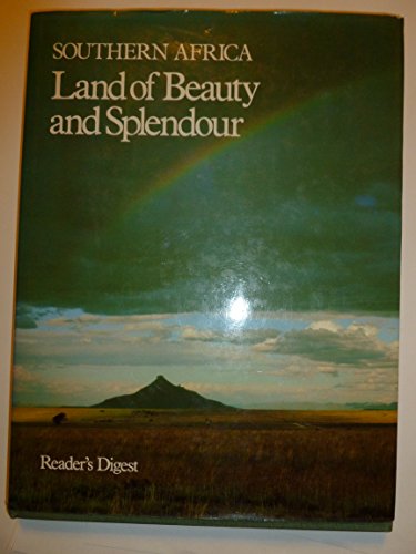 Beispielbild fr Southern Africa: Land of Beauty and Splendour zum Verkauf von Better World Books