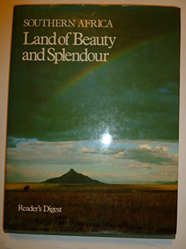 Imagen de archivo de Southern Africa: Land of Beauty and Splendour a la venta por SecondSale