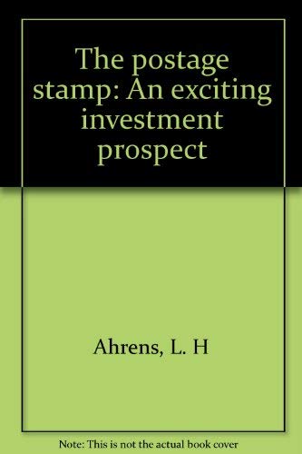 9780620030595: The postage stamp: An exciting investment prospect