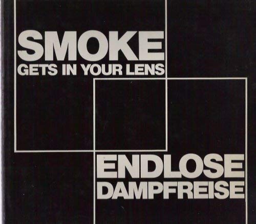 9780620031929: Smoke gets in your lens