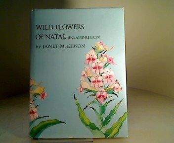 Wild Flowers of Natal Inland and Coastal Region 2 Volumes