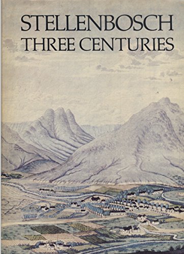 Stellenbosch Three Centuries. Official commemorative volume