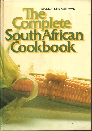 The complete South African cookbook (9780620043564) by Van Wyk, Magdaleen