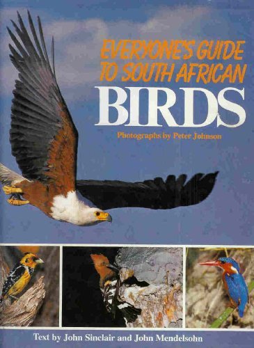 Beispielbild fr Everyone's Guide To South African Birds zum Verkauf von Chapter 1