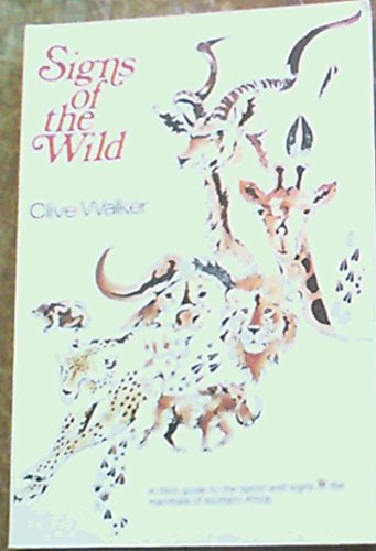 Stock image for Signs of the Wild for sale by Ryde Bookshop Ltd