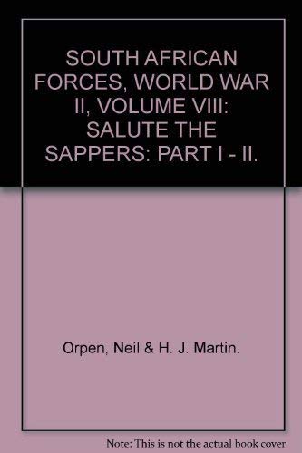 Salute the Sappers, South African Forces World War II Volume 8 Part 1