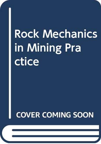 Rock Mechanics in Mining Practice (9780620063135) by S. Budavari