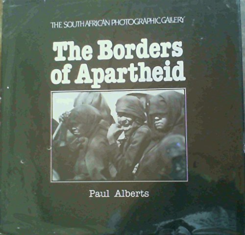 The Borders of Apartheid, the South African Photographic Gallery 2, a Chronicle of Alienation in ...